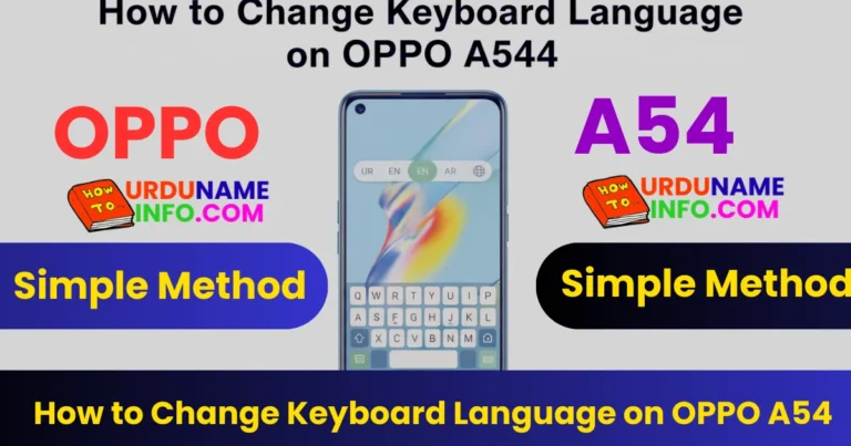 How to Change Keyboard Language on OPPO A54
